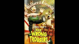 Wallace amp Gromit The Wrong Trousers  Intro and Credits Low Tone and LQ Recording Audio Only [upl. by Honeywell249]