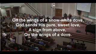 On The Wings of a Dove and other songs  Cloverdale Bibleway Worship [upl. by Karyl]