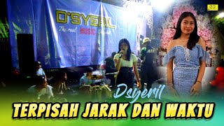 TERPISAH JARAK DAN WAKTU  COVER DSYERIL [upl. by Albina]