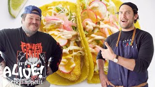 Brad and Matty Matheson Make Fish Tacos  Its Alive  Bon Appétit [upl. by Mavra]