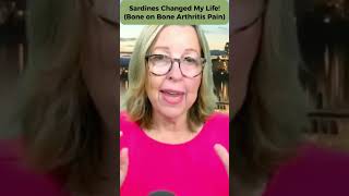 My Bone on Bone Arthritis Knee Pain Cure How Sardines Changed My Life Forever [upl. by Saxena894]