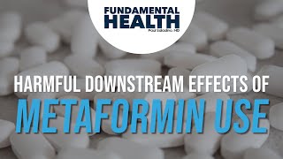 Harmful downstream effects of Metaformin use [upl. by Wonacott]