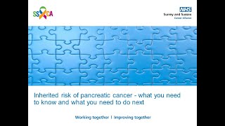 Inherited risk of pancreatic cancer  what you need to know and what you need to do next [upl. by Gebler577]