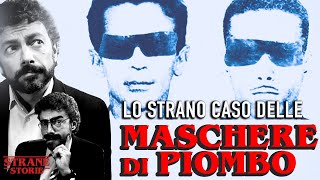 Lo strano caso delle MASCHERE DI PIOMBO [upl. by Winni]