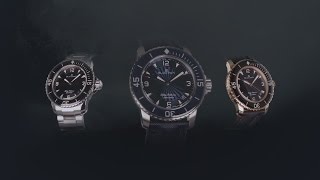 Blancpain presents Fifty Fathoms collection [upl. by Carlynne]