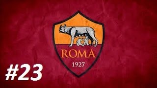 Football Manager 2016  Mode carrière  AS Roma 23  Jour de Gloire [upl. by Osyth]