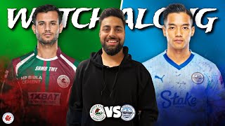 MOHUN BAGAN VS MUMBAI CITY FC l WATCHALONG AND REACTIONS [upl. by Nosidda]