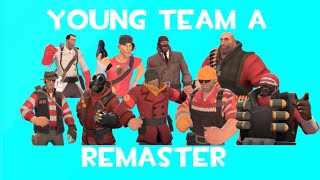 Meet The Young Team A REMASTER [upl. by Nwahsek501]