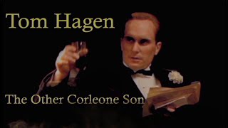 Tom Hagen  The Other Corleone Son [upl. by Anikas]