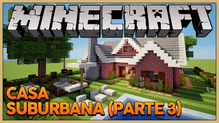 Minecraft Decoração Externa da Casa Suburbana [upl. by Aikahs]