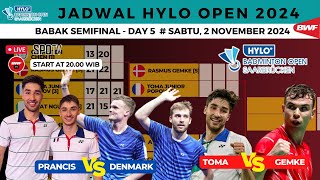 Jadwal Lengkap Semifinal Hylo OPEN 2024 hari iniday5  Toma Junior vs Rasmus Gemke [upl. by Alboran747]