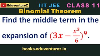 Find the middle term in the expansion of 〖3xx36〗9 [upl. by Magree945]