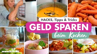 Die 11 besten SPARTIPPS  Kochen amp Lebensmittel 🥕🥔💰  Familienalltag  Geld sparen  mamiblock [upl. by Dar781]