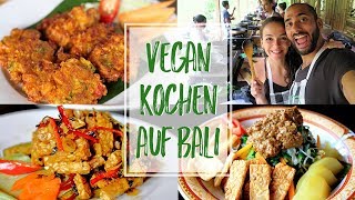 VEGAN UND LECKER  Kochkurs auf Bali ♥ [upl. by Repotsirhc]