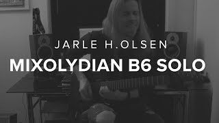 Jarle H Olsens Mixolydian B6 Solo [upl. by Nodnyl516]