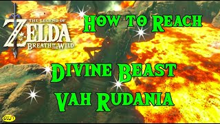 Abandoned North Mine How to Get To Divine Beast Vah Rudania Breath of The Wild [upl. by Atekal]