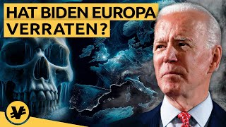 Wieso BIDEN jetzt EUROPA das GAS ABDREHT  VisualEconomik DE [upl. by Mcgregor]