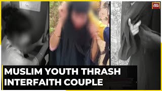 Muslim Youth Thrash Interfaith Couple In Haveri Karnataka  India Today News [upl. by Nalahs843]