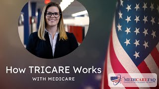 How TRICARE Insurance Works with Medicare [upl. by Noeruat]