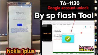 TA1130  Nokia 1plus Google Account unlock by sp flash tool Free💯 Frp unlock TA1130 by sp Tool [upl. by Bennet820]