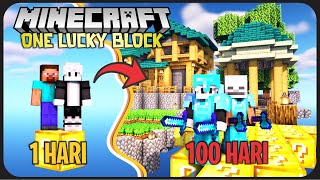 100 Hari Minecraft Tapi Cuma 1 Lucky Block   Satu Block Keberuntungan  🗿 [upl. by Suoicul288]