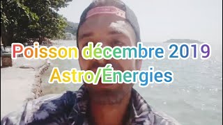 Poisson décembre 2019 AstroÉnergies [upl. by Eniledam]