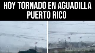 Se Reporta Otro Tornado en Puerto Rico [upl. by Esineg]