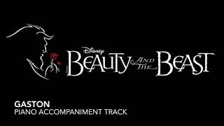 Gaston  Beauty and the Beast  Piano AccompanimentRehearsal Track [upl. by Sanfred146]