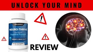 NeuroThrive Review  ALERT  Unlock Your Mind  Neuro Thrive Reviews  NeuroThrive Brain Support [upl. by Hamilah]