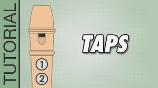 HOW TO PLAY the Recorder Taps [upl. by Marline]