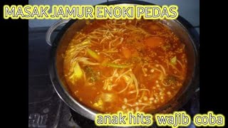 MASAK JAMUR ENOKI PEDAS [upl. by Biebel]