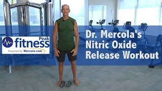 Dr Mercolas Nitric Oxide Release Workout [upl. by Torrie]