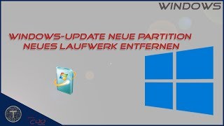 Windows Update neue Partition neues Laufwerk entfernen  Windows 10 [upl. by Douty921]