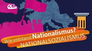 Wie entstand Nationalismus  alpha Lernen erklärt Geschichte [upl. by Dyol]