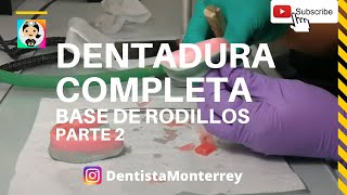 BASE de RODILLOS de CERA para ProtesisTotales👅Parte2 Dentaduracompleta [upl. by Valentine]