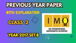 Maths Olympiad test paperIMO  class 2  Year 2017 set Bpart 1 SOFOlympiadpreparation [upl. by Notsua]