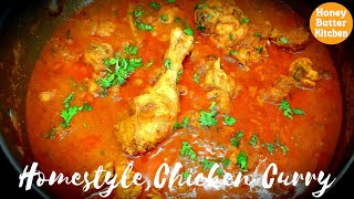 Homestyle Chicken Curry Recipe  By Honeybutter kitchen Restaurant Style Chicken Curry Tasty amp Easy [upl. by Cynara]