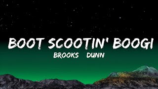 Brooks amp Dunn  Boot Scootin Boogie Lyrics Lyrics [upl. by Amahs]