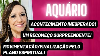 AQUÁRIO ♒️ Acontecimento Inesperado• Movimentação Pelo Plano Espiritual•Um Recomeço Surpreendente [upl. by Odraode]