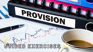 INTACT2 Guided Exercises for Provision Contingent Liabilities and Contingent Assets [upl. by Airotkciv]