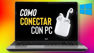 Como Conectar los AirPods a la Computadora PC  windows 10 [upl. by Ahsaten]