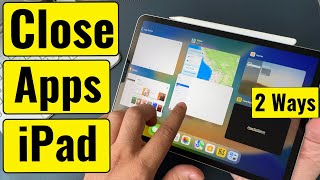 How to Close apps on iPad in 2024 2 Methods  All Models [upl. by Nwahser323]