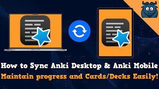 How to Sync Anki Desktop and Anki Mobile Maintain Progress amp Sync Cards across Multiple Devices [upl. by Sanbo93]