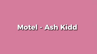 motel  ash kidd parole [upl. by Ario]