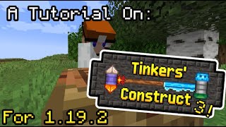 Tinkers Construct Tutorial for 1192 Part 1 [upl. by Assinna]