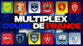 🔴 MULTIPLEX COUPE DE FRANCE  NANTESLAVAL  BORDEAUXNICE RODEZMONACOTRELISSACBRESTVAFCPFC [upl. by Asilem]