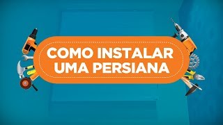 Como instalar uma persiana  Reparo num ZAP 2ª temporada [upl. by Aihseyt]