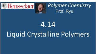 0414 Liquid Crystalline Polymers Thermotropic vs Lyotropic [upl. by Ole946]