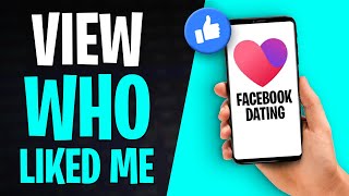 How to See Who Liked Me on Facebook Dating 2024 [upl. by Rachel757]