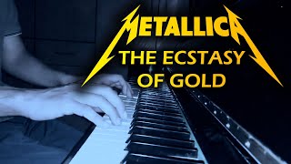 Metallica  The Ecstasy Of Gold Piano Cover [upl. by Tomi288]